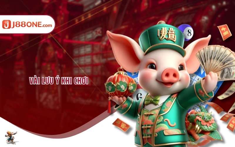 Vài lưu ý khi chơi
